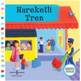 Hareketli Tren - Hareketli Kitap - Rebecca Finn - İş Bankası Kültür Yayınları