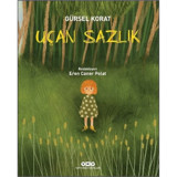 Uçan Sazlık - Gürsel Korat - Yapı Kredi Yayınları