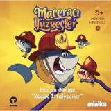 Biba'nın Günlüğü Küçük İtfaiyeciler-Maceracı Yüzgeçler - Arzu Demirel Birinci - Turkuvaz Çocuk