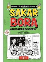 Sakar Bora 4-Kim Korar Bilimden? - Çağrı Cebeci - Genç Hayat
