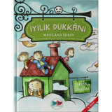 İyilik Dükkanı - Mevlana İdris - Vakvak Yayınları