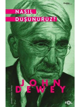 Nasıl Düşünürüz? - John Dewey - Fol Kitap