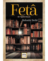Feta - Bir Yiğitlik Masalı - Bahadır Bedir - Nar Çocuk