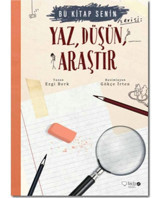 Yaz Düşün Araştır-Bu Kitap Senin - Ezgi Berk - Redhouse Kidz Yayınları