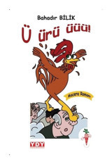 Ü ürü üüü! - Bahadır Bilik - Kırmızı Havuç Yayınları