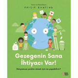 Gezegenin Sana İhtiyacı Var! - Philip Bunting - Masalperest