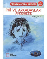 Piri ve Arkadaşları Akdeniz'de - Dilek Çıngı - Kare Yayınları