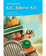 Koş Durma Koş - Guido Sgardoli - Yapı Kredi Yayınları