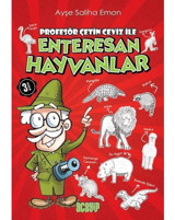 Profesör Çetin Ceviz İle Enteresan Hayvanlar - Ayşe Saliha Emon - Acayip