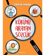 Kökünü Arayan Sözcük - Özgür Sinan - Doğan ve Egmont Yayıncılık