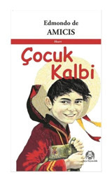 Çocuk Kalbi - Edmondo De Amicis - Arya Yayıncılık