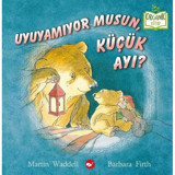 Uyuyamıyor musun Küçük Ayı? - Organik Kitap - Martin Waddell - Barbara Firth - Beyaz Balina Yayınları