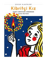 Kibritçi Kız - Çocuk Klasikleri - Hans Christian Andersen - Kırmızı Kedi