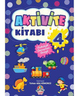 Aktivite Kitabı 4 - Türkan Ada Kömürcü - Yağmur Çocuk
