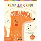 Renkler Okulu - Turuncu 3+Yaş - Ayşen Oy - Floki Çocuk