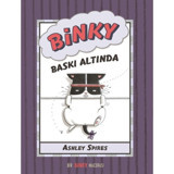 Binky Baskı Altında - Ashley Spires - Meav Yayıncılık