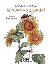 Günebakan Çiçekleri - Çiğdem Odabaşı - Yapı Kredi Yayınları