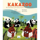 Kakazoo - Bir Kakadan Çok Daha Fazlası: Ekolojik Denge - Saniye Bencik Kangal - Ceren Koçak - Elma Yayınevi