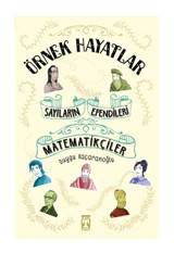 Genç Timaş Sayıların Efendileri - Matematikçiler kitabı - Duygu Kaçaranoğlu - Genç Timaş