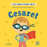 Cesaret - Küçük İnsanlar İçin Büyük Sözler - Helena Mortimer - Mundi