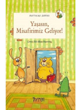 Yaşasın Misafirimiz Geliyor - Matthias Sodtke - Nito Kitap