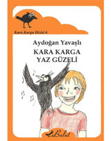 Kara Karga Dizisi 6 - Kara Karga Yaz Güzeli - Aydoğan Yavaşlı - Bulut Yayınları