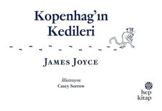 Kopenhag'ın Kedileri - James Joyce - Hep Kitap
