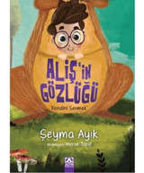 Aliş'in Gözlüğü - Şeyma Ayık - Altın Kitaplar