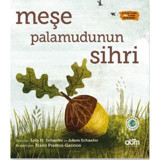 Meşe Palamudunun Sihri - Lola M. Schaefer - Adam Schaefer - Abm Yayınevi