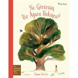 Ne Görürsün Bir Ağaca Bakınca? - Emma Carlisle - Domingo Yayınevi