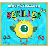 Şekiller - Matematik Canavarları - Madeline Tyler - Yakamoz Yayınları