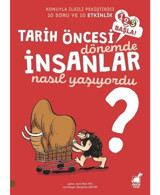 Tarih Öncesi Dönemde İnsanlar Nasıl Yaşıyordu?-123 Başla! - Jean Marc Rio - Dinozor Çocuk