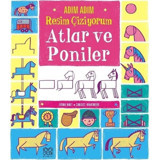 Adım Adım Resim Çiziyorum: Atlar ve Poniler - Candice Whatmore - 1001 Çiçek