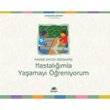 Hastalığımla Yaşamayı Öğreniyorum - Marge Eaton Heegaari - Ceren Kınık - İletişim Yayınları