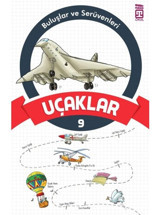 Buluşlar ve Serüvenleri-Uçaklar- Genç Timaş
