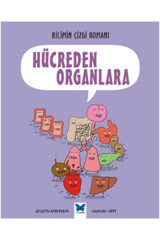 Mavi Kelebek Yayınları Bilimin Çizgi Romanı: Hücreden Organlara / Joseph Midthun / / 9786059034487