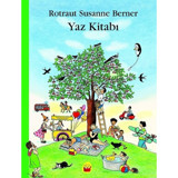 Yaz Kitabı - Rotraut Susanne Berner - Kuraldışı Yayınları