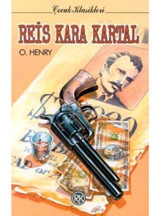 Reis Kara Kartal - O. Henry - Remzi Kitabevi