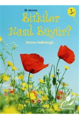 Tübitak Yayınları İlk Okuma - Bitkiler Nasıl Büyür?
