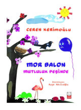 Mor Balon Mutluluk Peşinde - Ceren Kerimoğlu - Kırmızı Kedi