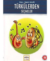 Türkülerden Seçmeler (Milli Eğitim Bakanlığı İlköğretim 100 Temel Eser) - Anonim - Nar Yayınları
