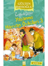 Yaşanmış Hayvan Öyküleri 3 - Gelincik Dizisi - Gülten Dayıoğlu - Altın Kitaplar