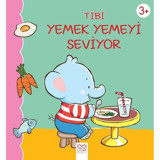 Tibi Yemek Yemeyi Seviyor - Emilie Beaumont - 1001 Çiçek