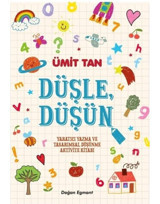 Düşle Düşün-Yaratıcı Yazma ve Tasarımsal Düşünme Aktivite Kitabı - Ulaş Işıklar - Doğan ve Egmont Yayıncılık
