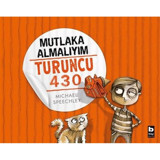 Mutlaka Almalıyım Turuncu 430 - Michael Speechley - Bilgi Yayınevi