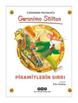 Piramitlerin Sırrı-Zamanda Yolculuk - Geronimo Stilton - Yapı Kredi Yayınları
