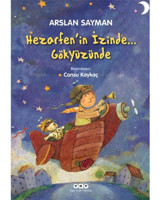 Hezarfen'in İzinde... Gökyüzünde - Arslan Sayman - Yapı Kredi Yayınları