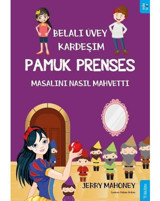 Pamuk Prenses Masalını Nasıl Mahvetti?-Belalı Üvey Kardeşim - Jerry Mahoney - Sola Kidz
