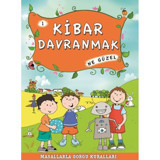 Masallarla Görgü Kuralları - Kibar Davranmak Ne Güzel - Münire Şafak - Timaş Çocuk