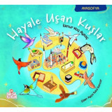 Hayale Uçan Kuşlar-Ayasofya - İlknur Koç Aytaç - Nesil Çocuk Yayınları